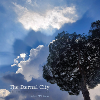 Joe Satriani Bass Sideman & Mermen Co-Founder Allen Whitman Releases 4th Ambient Soundtrack "The Eternal City'