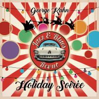 Holiday Soirée - new album by George Kahn