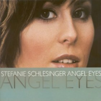 Album Stefanie Schlesinger "Angel Eyes" by Karl Latham