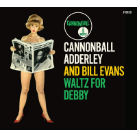 Waltz For Debby by Cannonball Adderley